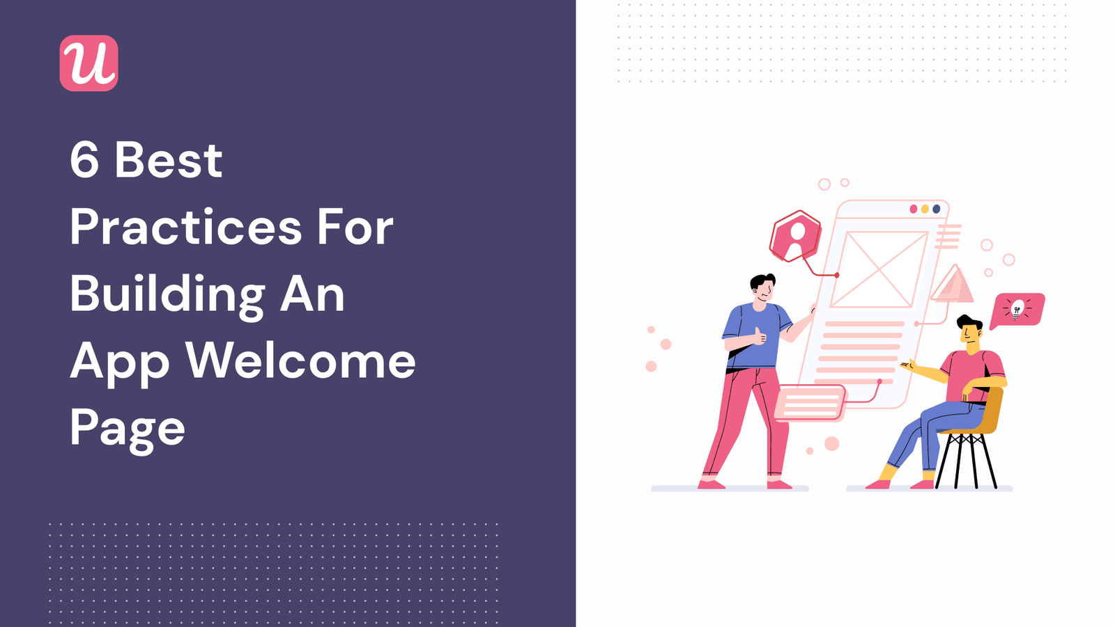 6 Best Practices for Building an App Welcome Page