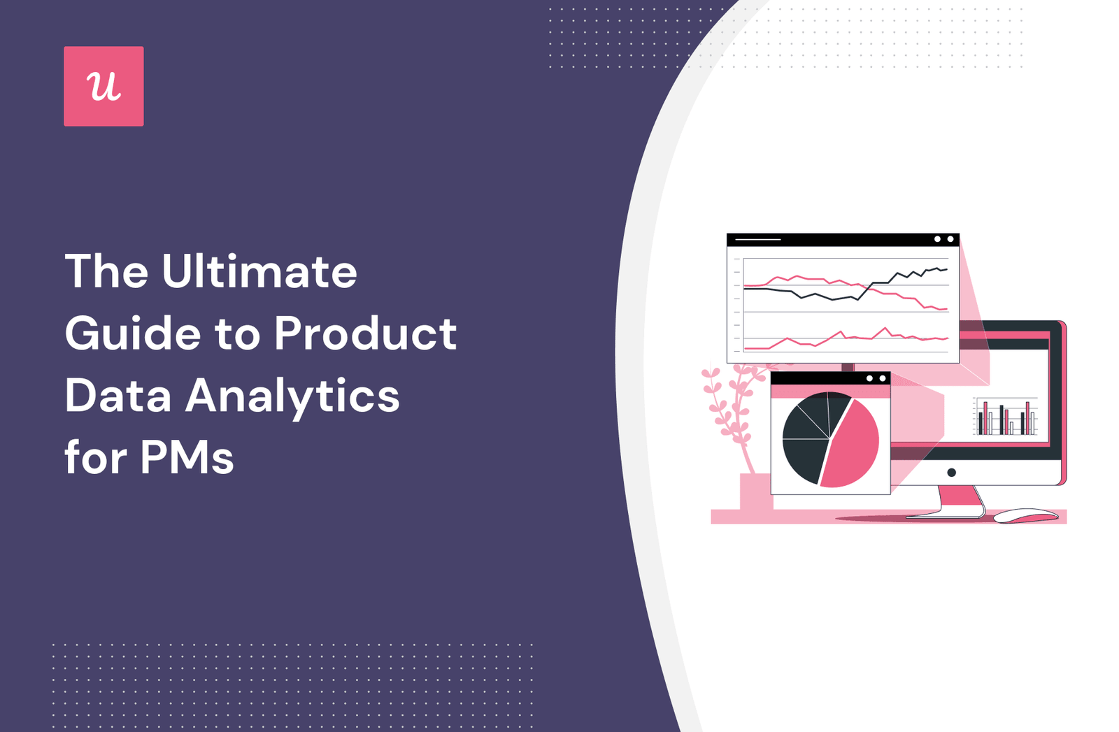 The Ultimate Guide to Product Data Analytics for PMs cover
